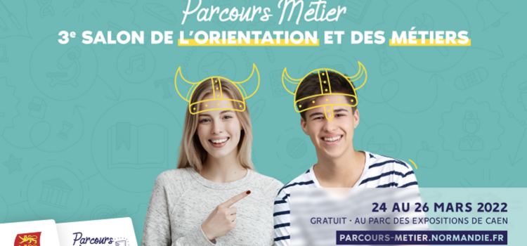 Caen, Du 24 au 26 mars 2022, Salon de l’Orientation et des Métiers